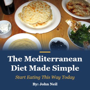The Mediterranean Diet Made Simple